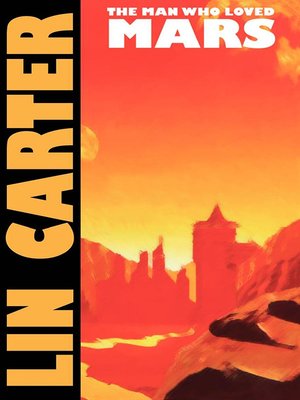 The Man Who Loved Mars - ebook